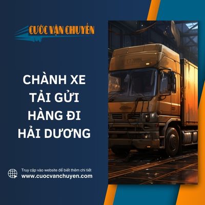 Chành xe gửi hàng ghép đi Hải Dương